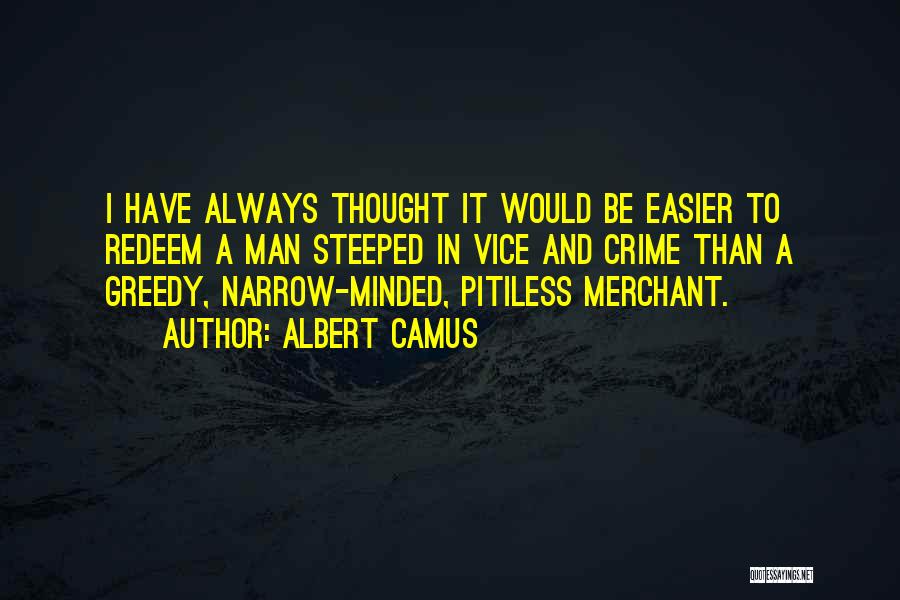 Thought Crime Quotes By Albert Camus