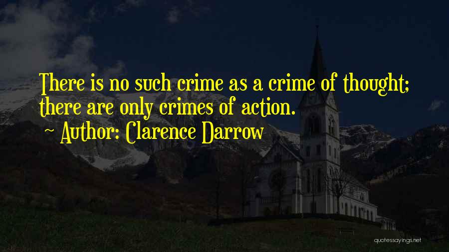 Thought Crime Quotes By Clarence Darrow