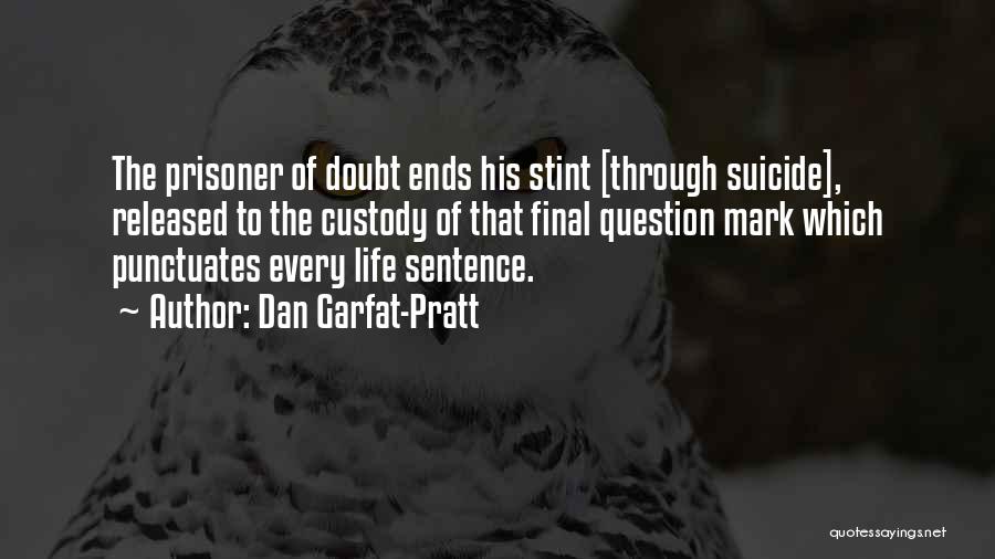 Thought Crime Quotes By Dan Garfat-Pratt