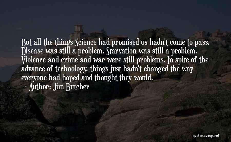 Thought Crime Quotes By Jim Butcher