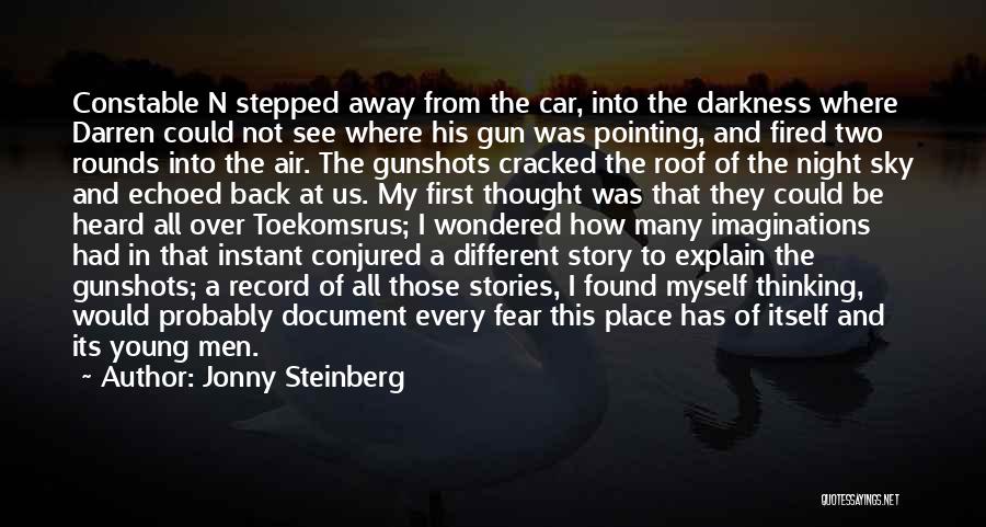 Thought Crime Quotes By Jonny Steinberg