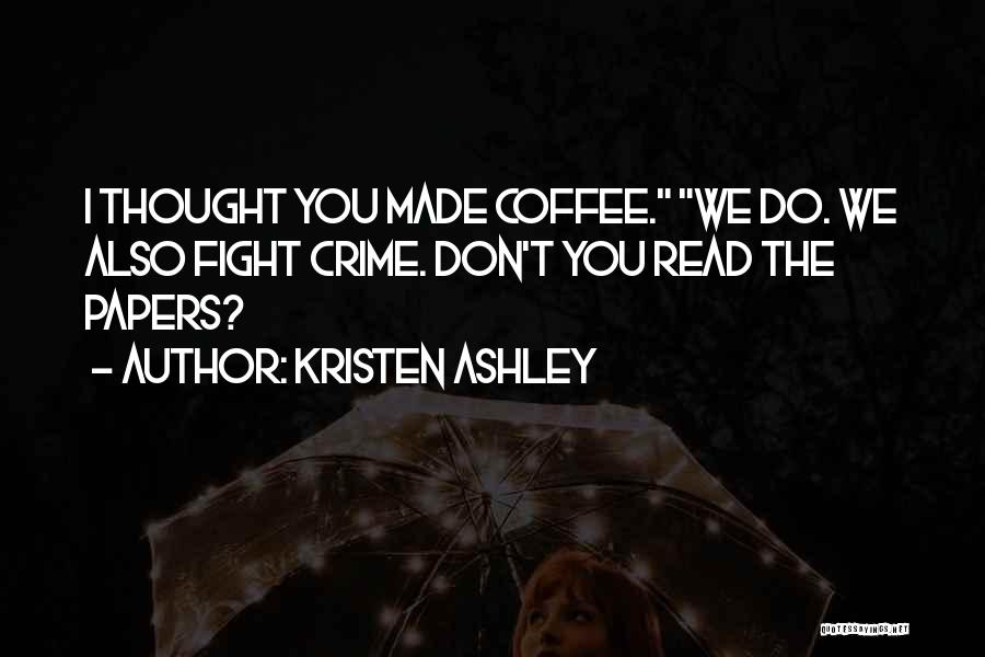 Thought Crime Quotes By Kristen Ashley