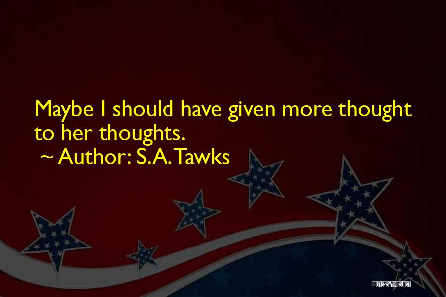 Thought Crime Quotes By S.A. Tawks
