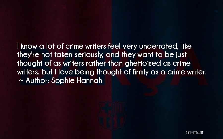 Thought Crime Quotes By Sophie Hannah