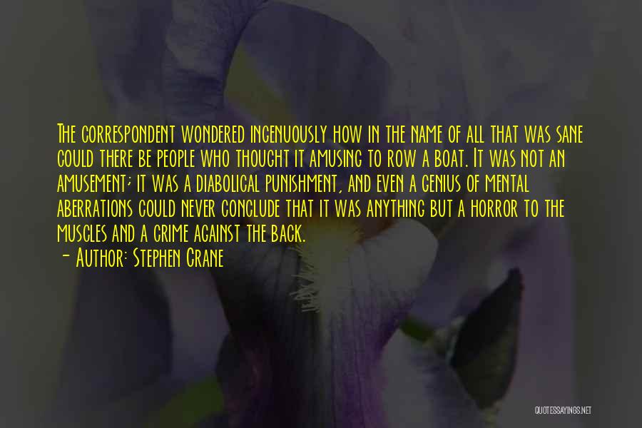 Thought Crime Quotes By Stephen Crane