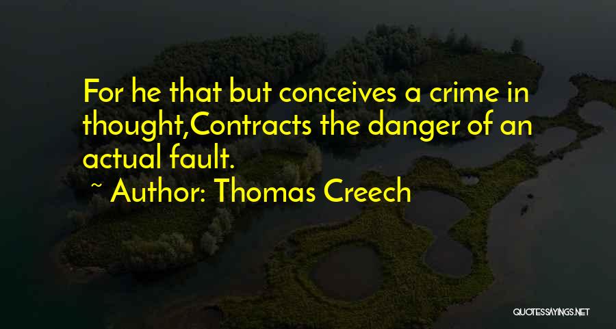 Thought Crime Quotes By Thomas Creech