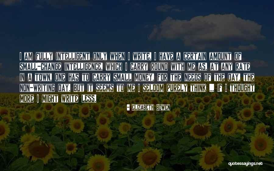 Thought For The Day With Quotes By Elizabeth Bowen Thought For The Day With Quotes By Elizabeth Bowen