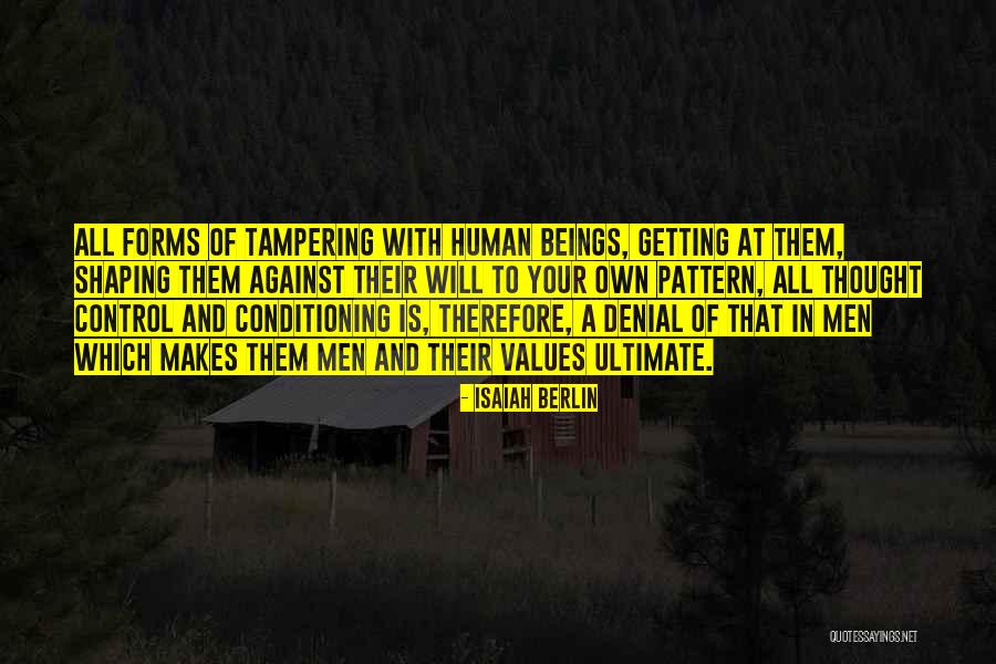 Thought Forms Quotes By Isaiah Berlin Thought Forms Quotes By Isaiah Berlin