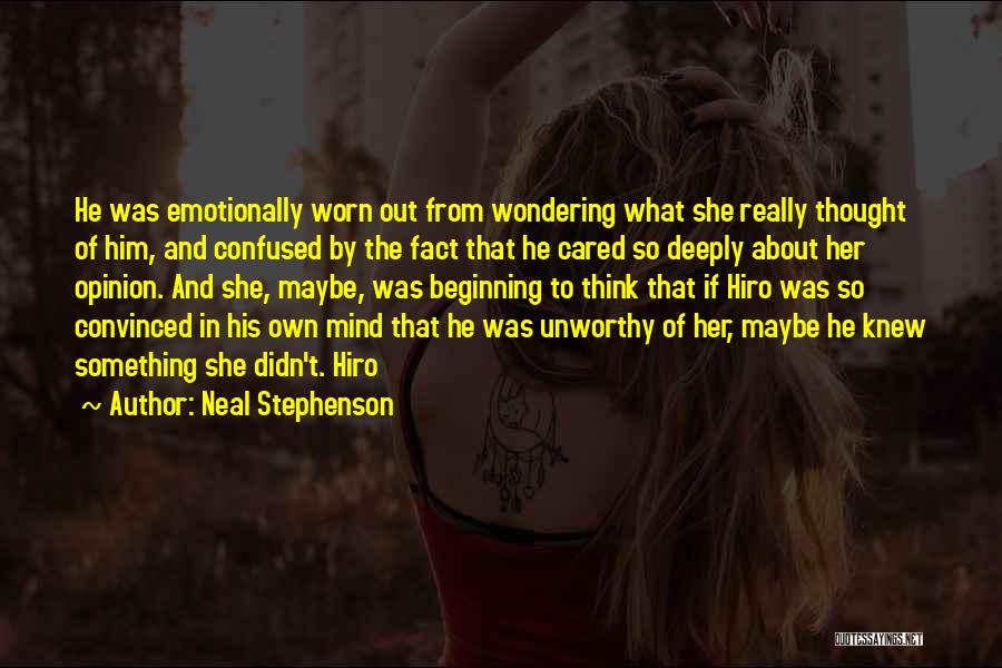 Thought He Cared Quotes By Neal Stephenson