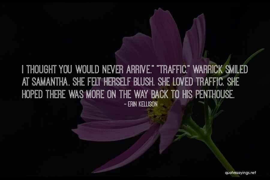Thought I Loved You Quotes By Erin Kellison Thought I Loved You Quotes By Erin Kellison