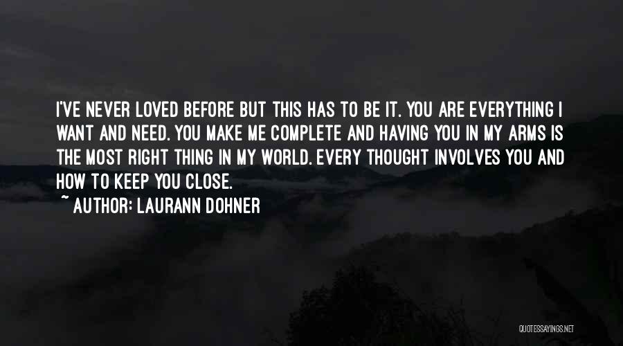 Thought I Loved You Quotes By Laurann Dohner