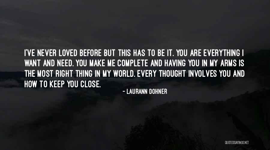 Thought I Loved You Quotes By Laurann Dohner