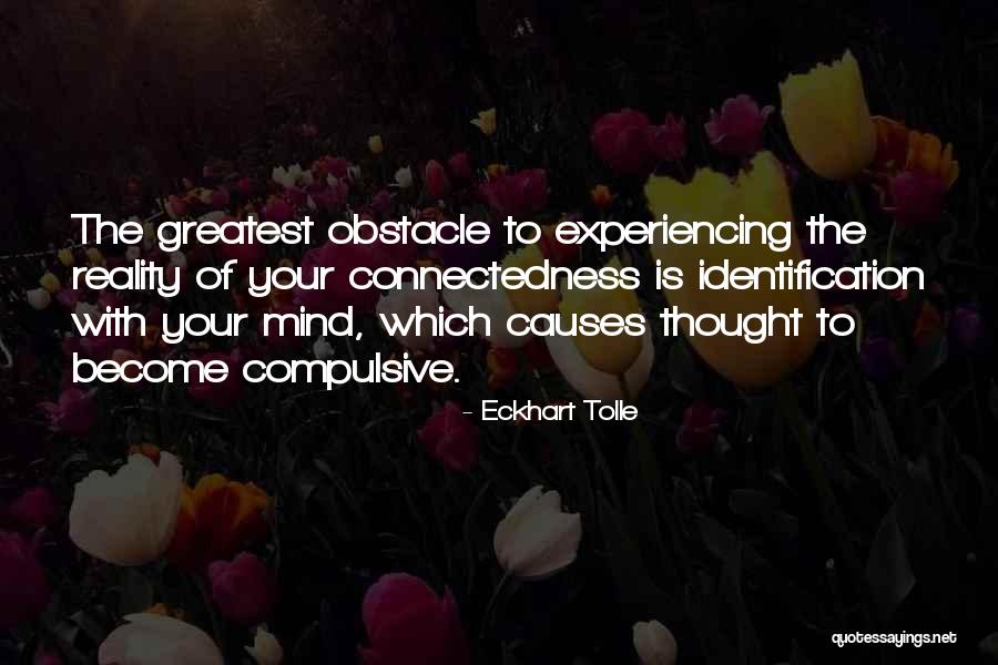 Thought Identification Quotes By Eckhart Tolle Thought Identification Quotes By Eckhart Tolle