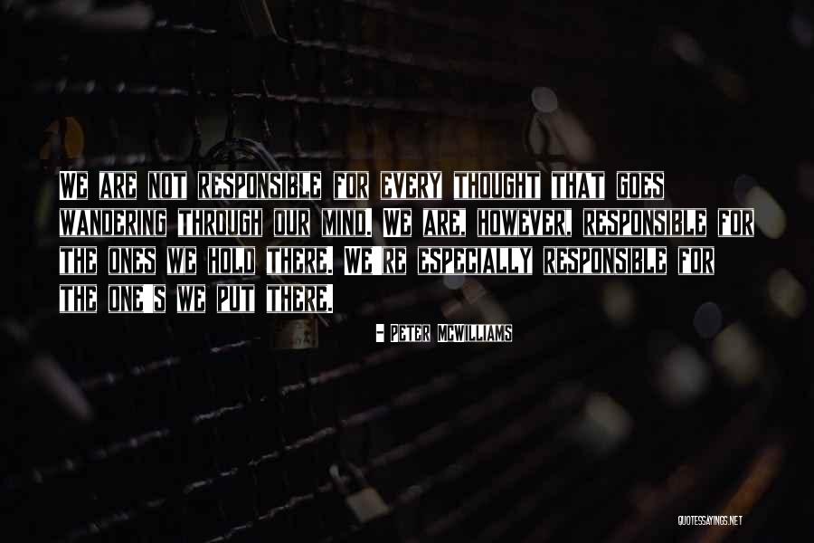 Thought Inspirational Quotes By Peter McWilliams Thought Inspirational Quotes By Peter McWilliams