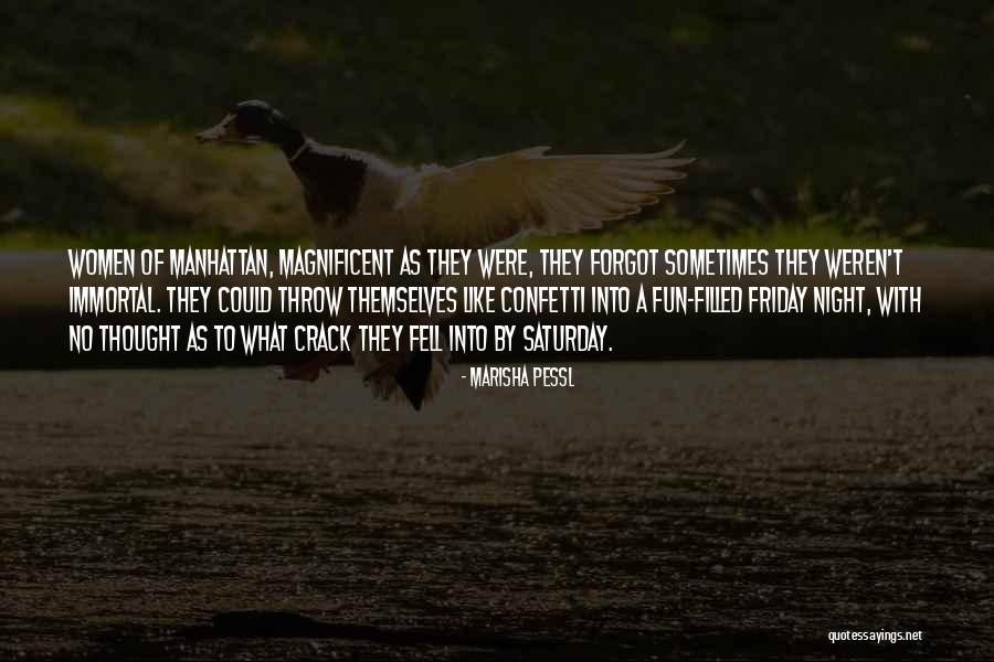 Thought It Was Friday Quotes By Marisha Pessl Thought It Was Friday Quotes By Marisha Pessl