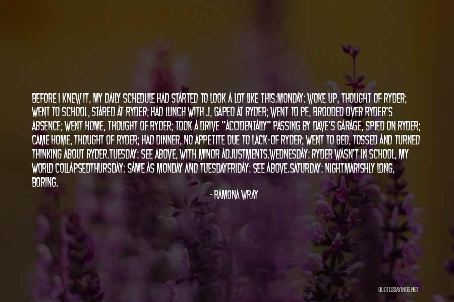 Thought It Was Friday Quotes By Ramona Wray Thought It Was Friday Quotes By Ramona Wray