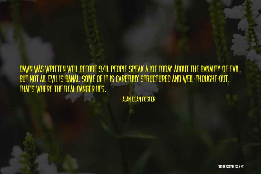 Thought It Was Real Quotes By Alan Dean Foster Thought It Was Real Quotes By Alan Dean Foster