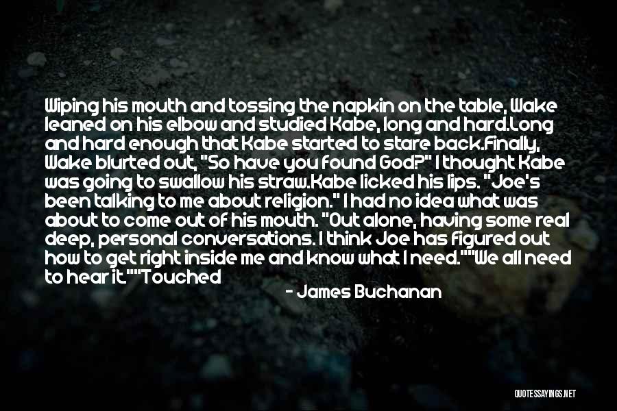 Thought It Was Real Quotes By James Buchanan Thought It Was Real Quotes By James Buchanan
