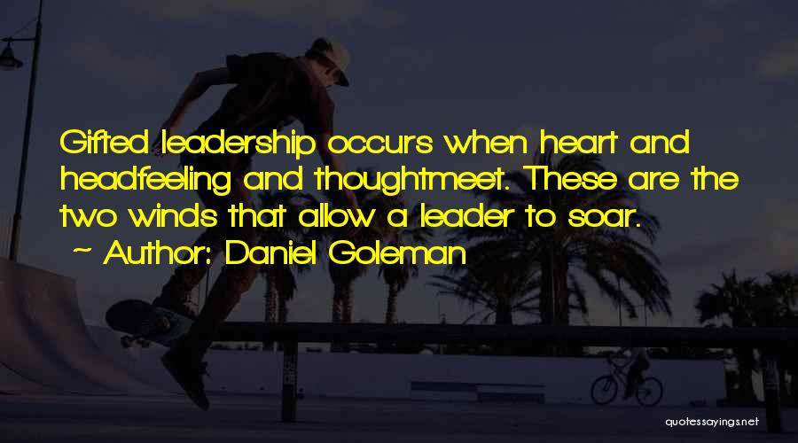 Thought Leadership Quotes By Daniel Goleman