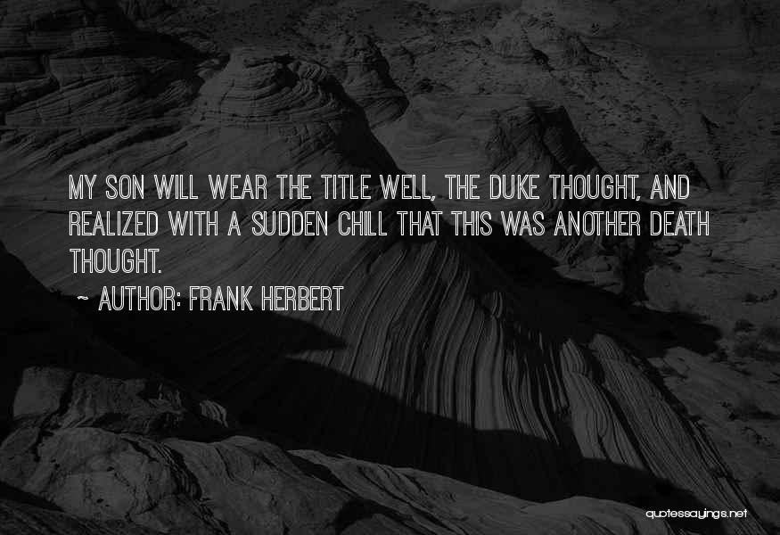 Thought Leadership Quotes By Frank Herbert