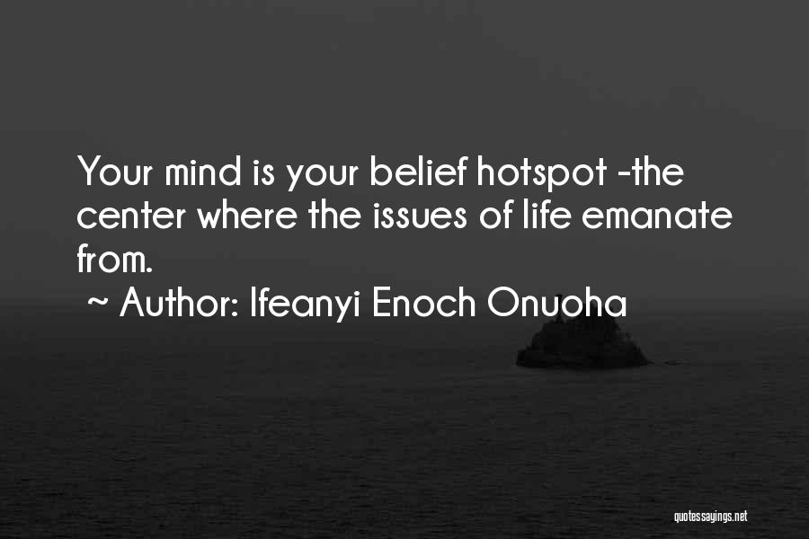 Thought Leadership Quotes By Ifeanyi Enoch Onuoha