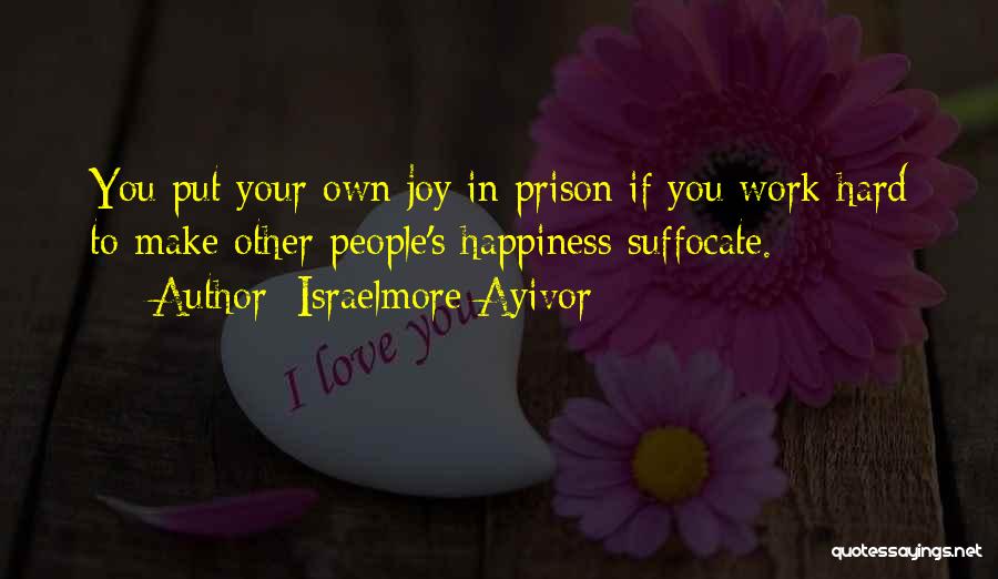 Thought Leadership Quotes By Israelmore Ayivor