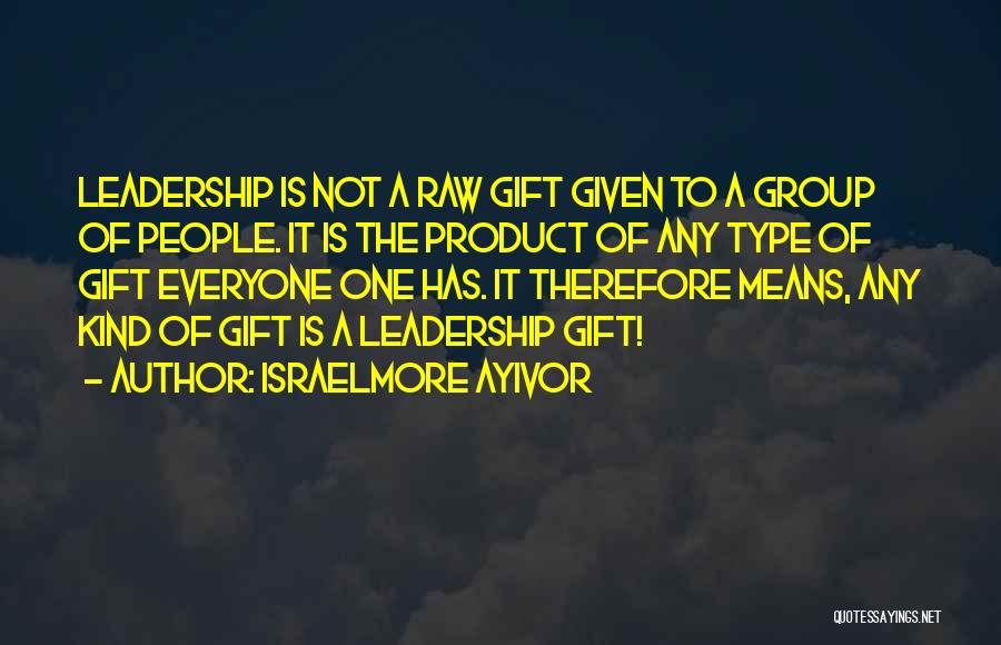 Thought Leadership Quotes By Israelmore Ayivor