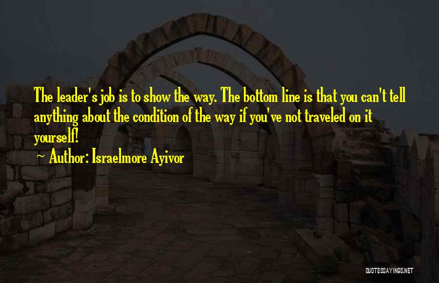 Thought Leadership Quotes By Israelmore Ayivor