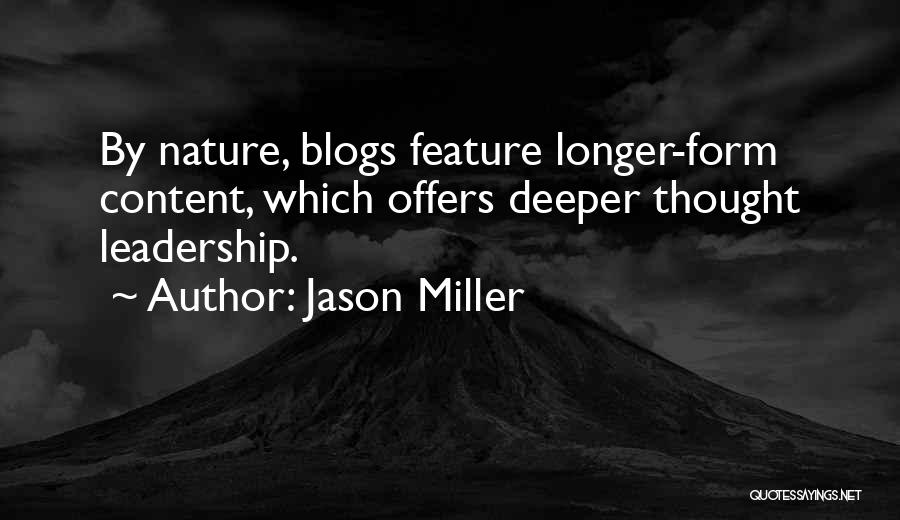 Thought Leadership Quotes By Jason Miller