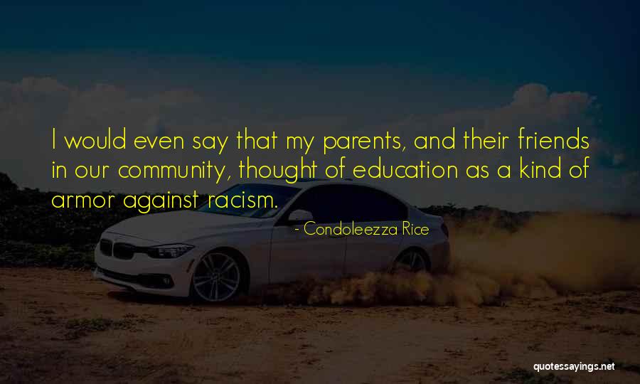 Thought My Friends Quotes By Condoleezza Rice Thought My Friends Quotes By Condoleezza Rice