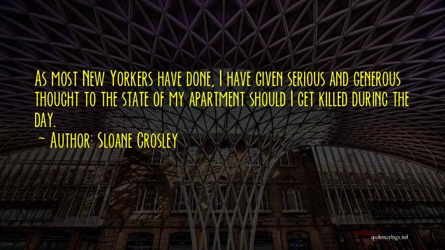 Thought Of The Day Quotes By Sloane Crosley