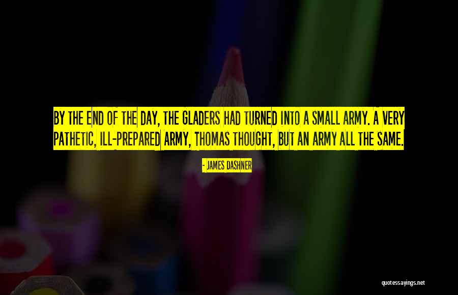 Thought Of The Day Small Quotes By James Dashner Thought Of The Day Small Quotes By James Dashner