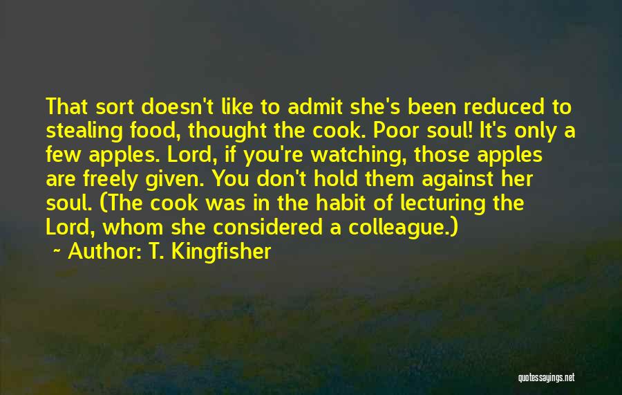 Thought Of You Quotes By T. Kingfisher