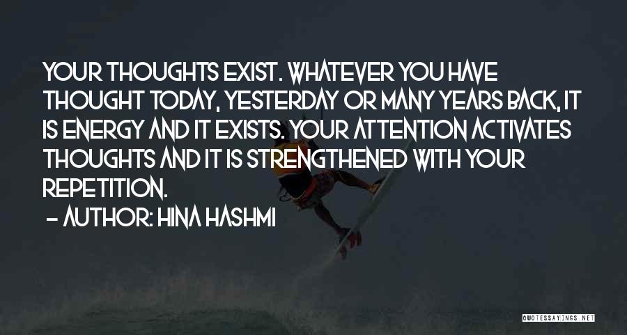 Thought Of You Today Quotes By Hina Hashmi