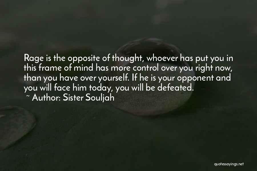Thought Of You Today Quotes By Sister Souljah