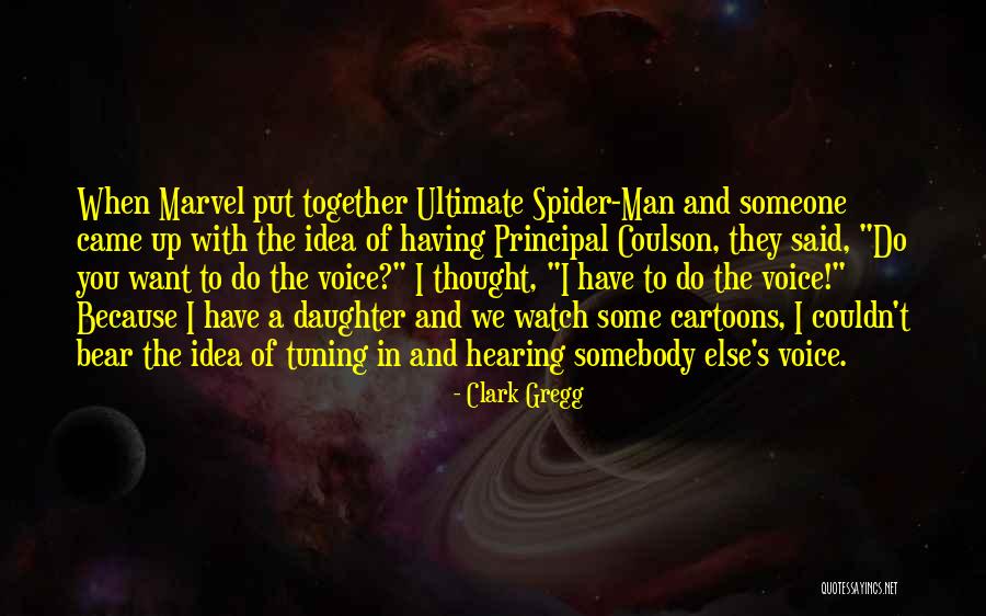 Thought Of You With Someone Else Quotes By Clark Gregg Thought Of You With Someone Else Quotes By Clark Gregg