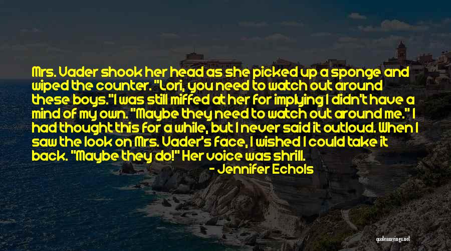 Thought Out Loud Quotes By Jennifer Echols Thought Out Loud Quotes By Jennifer Echols