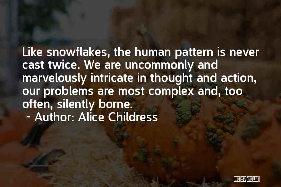 Thought Patterns Quotes By Alice Childress