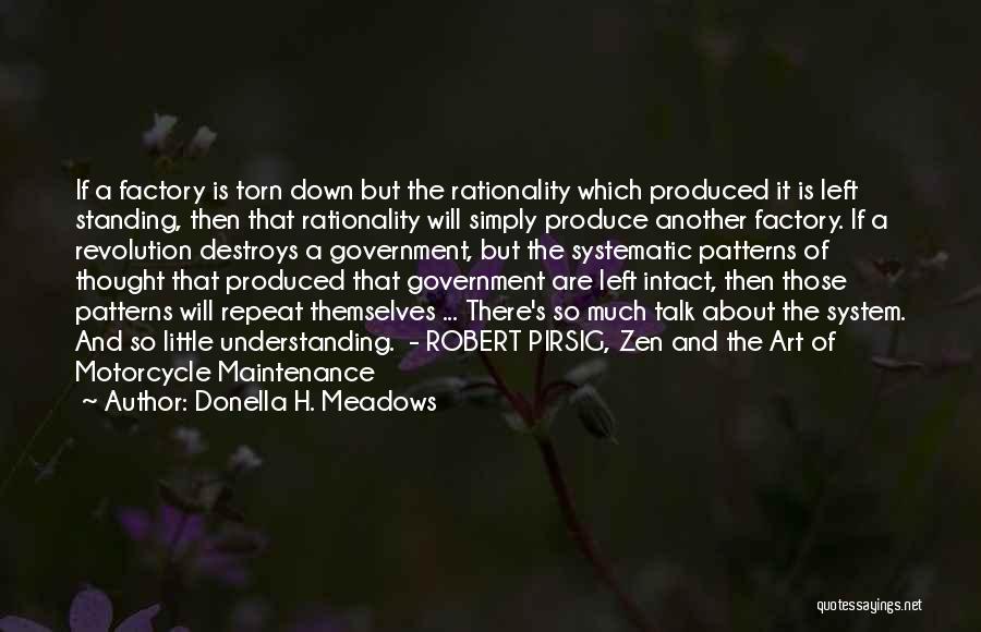 Thought Patterns Quotes By Donella H. Meadows