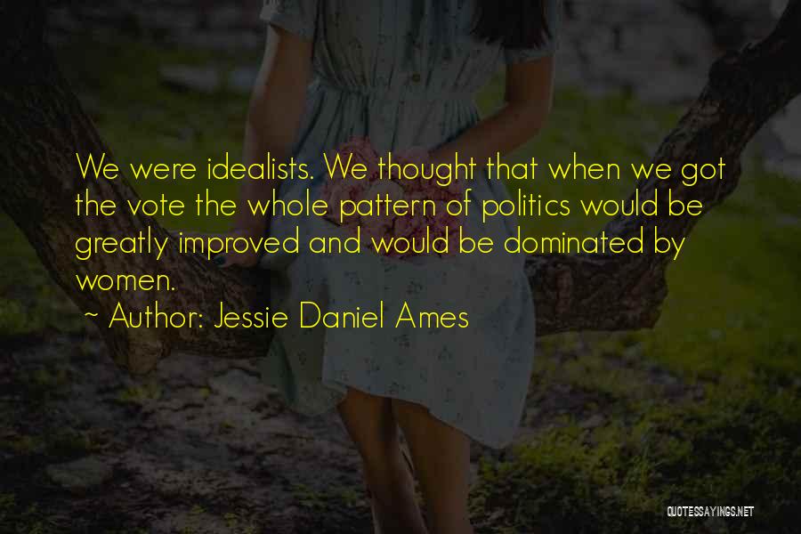 Thought Patterns Quotes By Jessie Daniel Ames