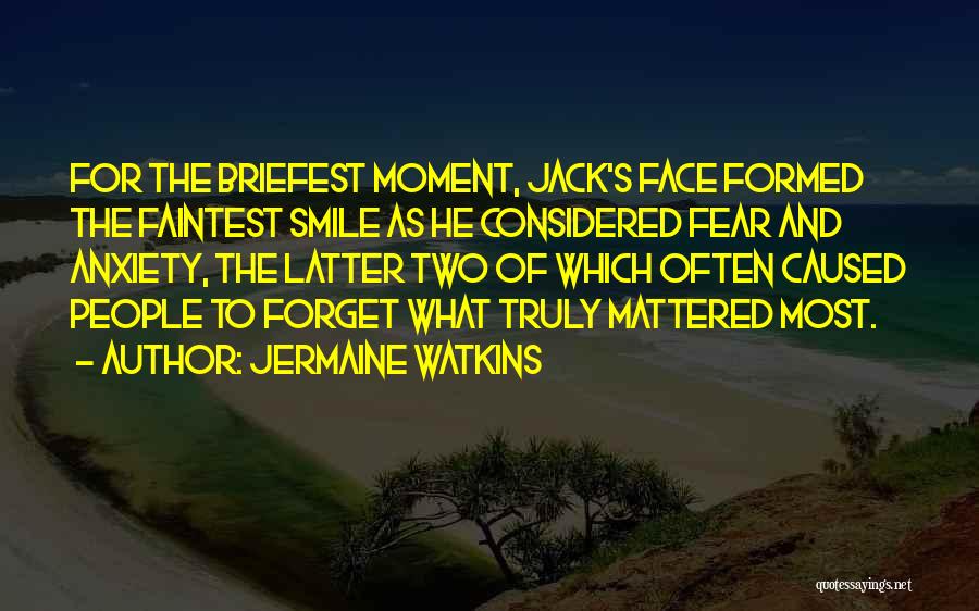 Thought Provoking Life Quotes By Jermaine Watkins