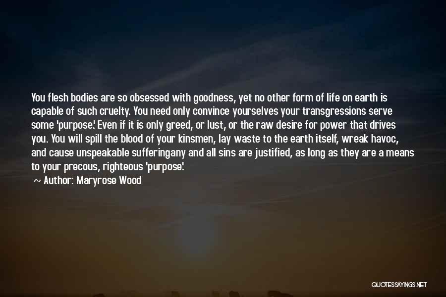 Thought Provoking Life Quotes By Maryrose Wood