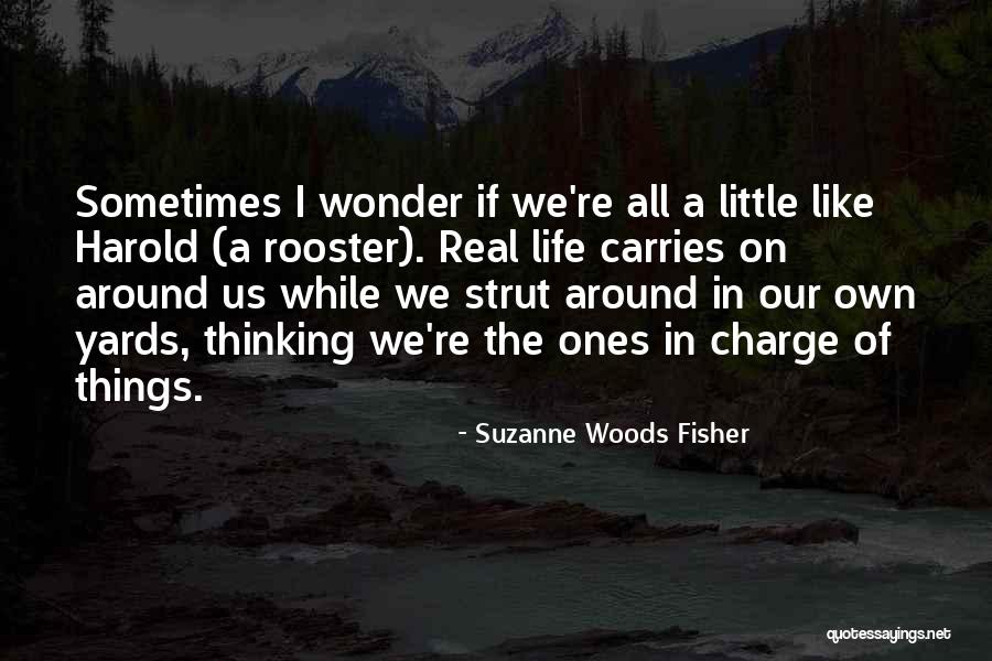 Thought Provoking Life Quotes By Suzanne Woods Fisher