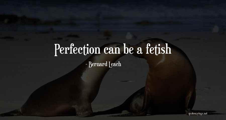 Thought Provoking Motivational Quotes By Bernard Leach