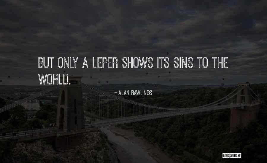 Thought Provoking Thought Quotes By Alan Rawlings Thought Provoking Thought Quotes By Alan Rawlings
