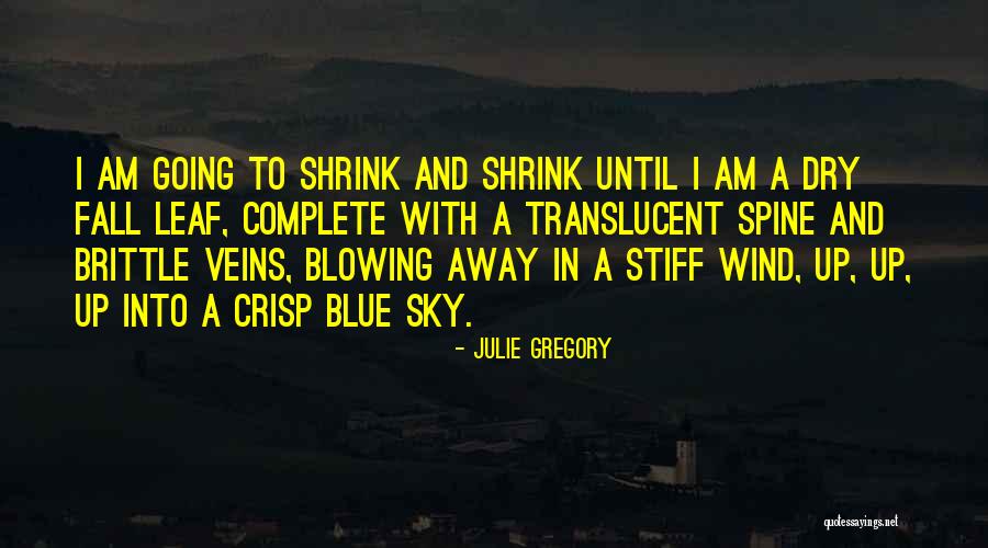 Thought Provoking Thought Quotes By Julie Gregory Thought Provoking Thought Quotes By Julie Gregory