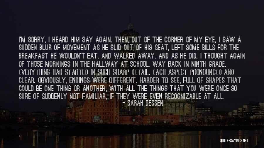 Thought Shapes Quotes By Sarah Dessen Thought Shapes Quotes By Sarah Dessen