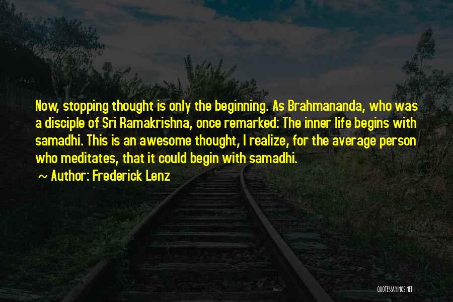 Thought Stopping Quotes By Frederick Lenz