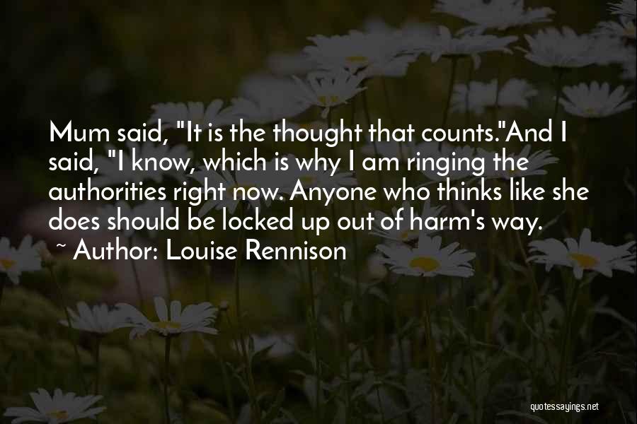 Thought That Counts Quotes By Louise Rennison