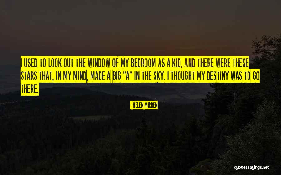 Thought To Destiny Quotes By Helen Mirren Thought To Destiny Quotes By Helen Mirren